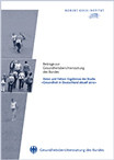 Daten und Fakten: Ergebnisse der Studie »Gesundheit in Deutschland aktuell 2012«. Quelle: © RKI (© © Robert Koch-Institut) Daten und Fakten: Ergebnisse der Studie »Gesundheit in Deutschland aktuell 2012«. Quelle: © RKI